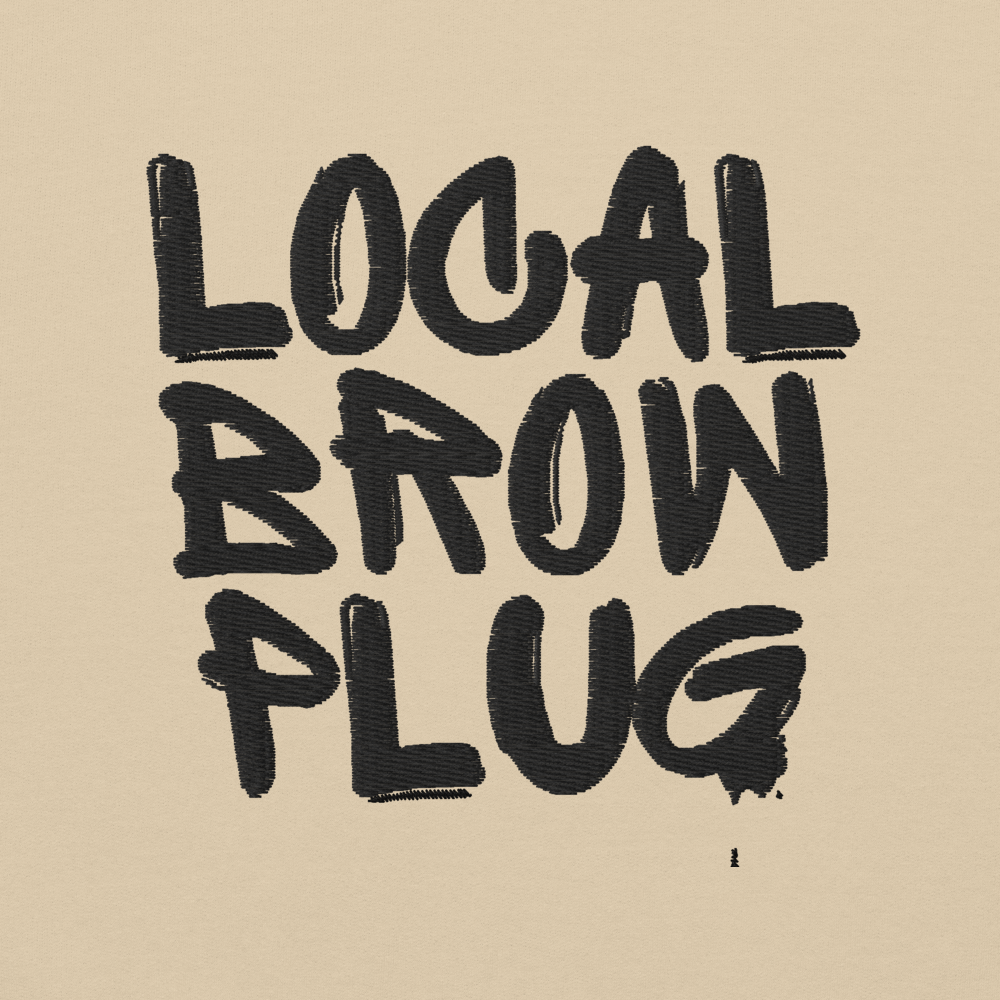 Local Brow Plug Hoodie